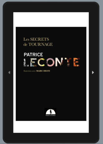 Ebook Les Secrets de Tournage Patrice Leconte
